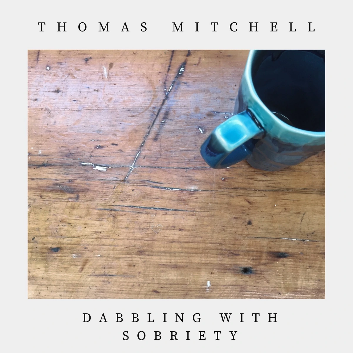 Dabbling With Sobriety album artwork